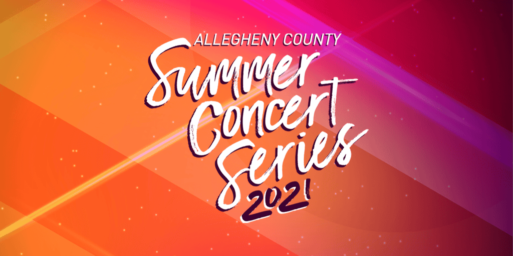 Allegheny County FREE Summer Concert Series Made In PGH