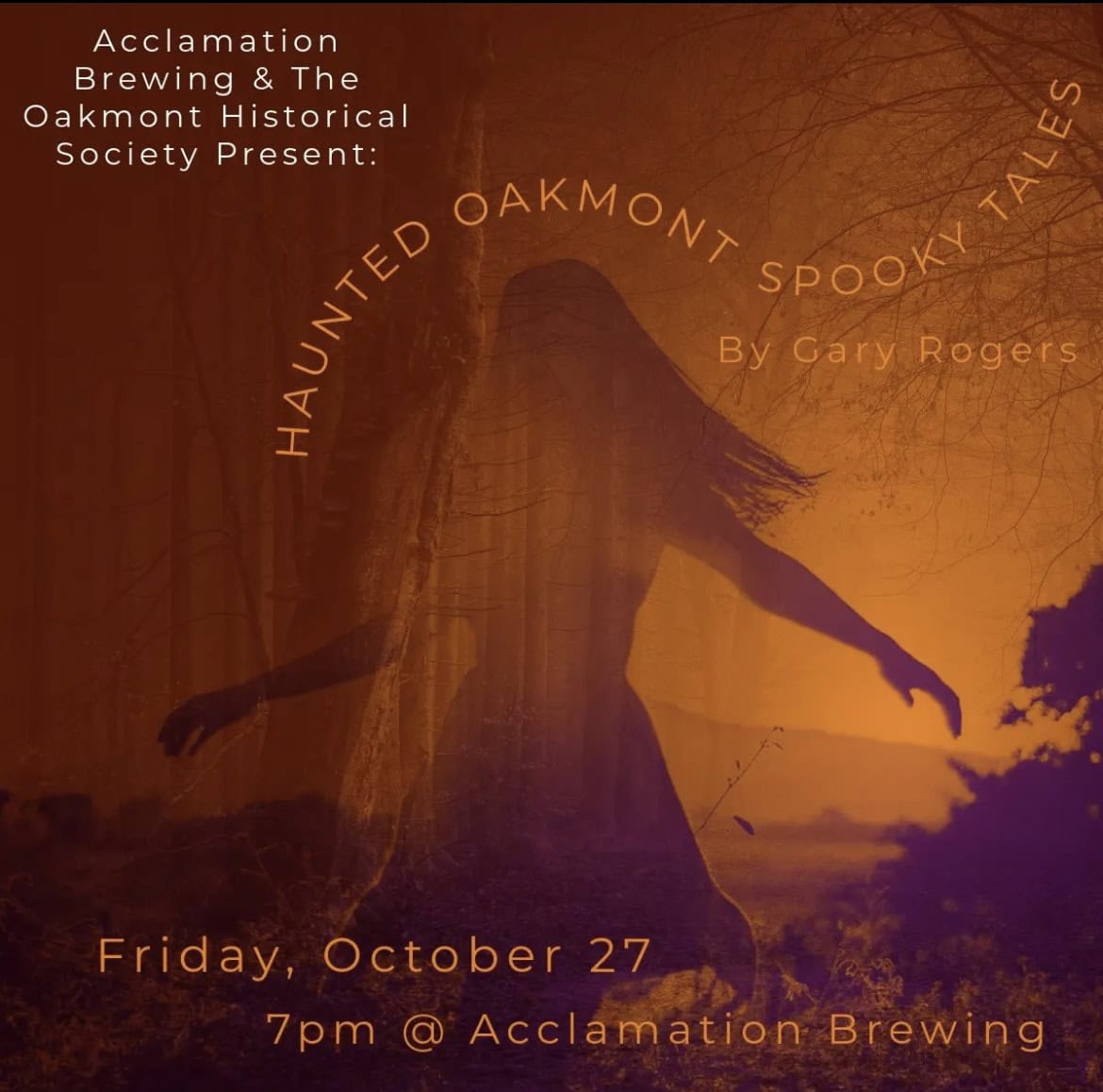 A graphic about Acclamation Brewing's Haunted Oakmont event on Friday, October 27th.