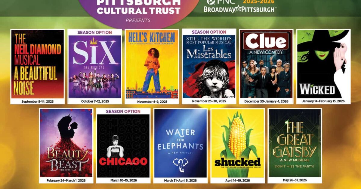 Pittsburgh Cultural Trust Reveals 2025-26 Broadway Season - Made